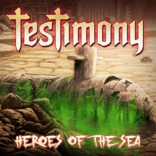 Testimony (SRB) : Heroes of the Sea